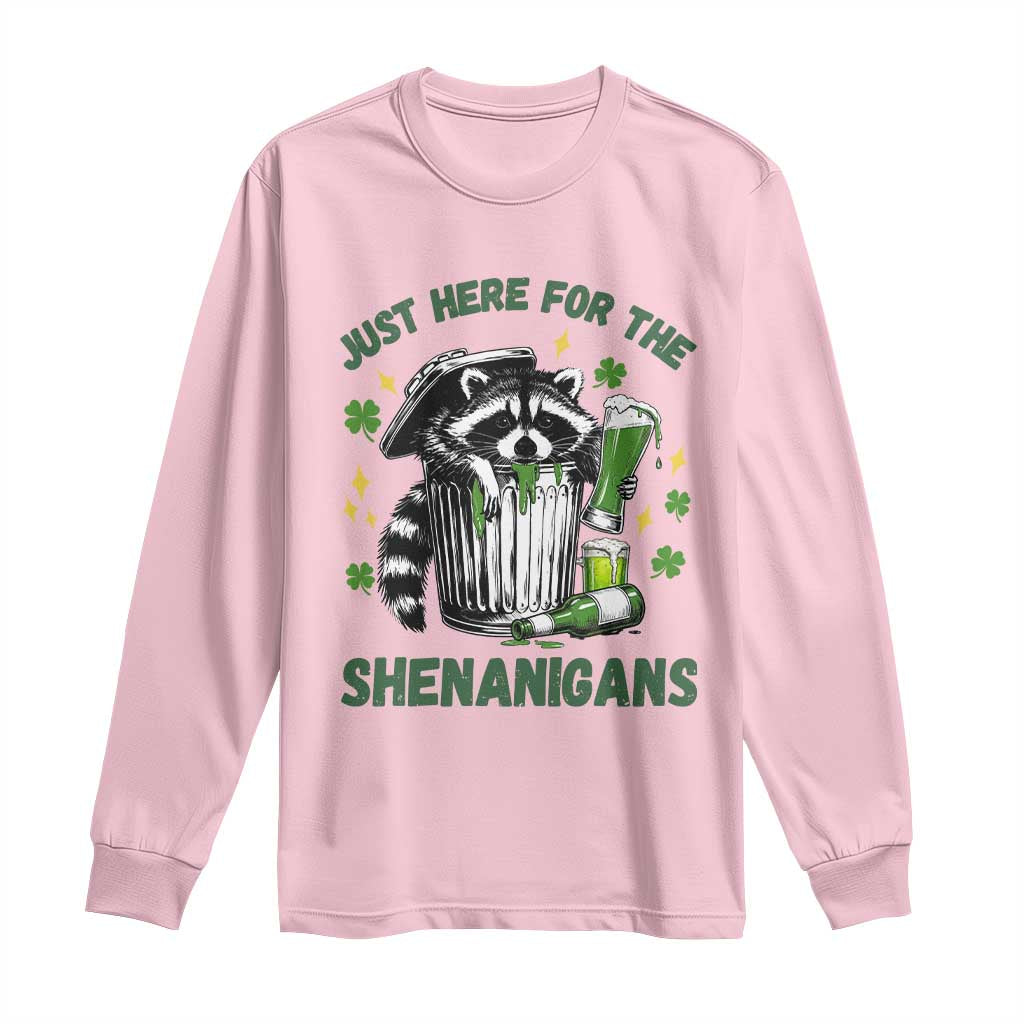 Funny Raccoon St Patricks Day Meme Long Sleeve Shirt Trash Panda Just Here For The Shenanigans