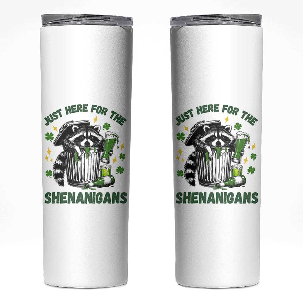 Funny Raccoon St Patricks Day Meme Skinny Tumbler Trash Panda Just Here For The Shenanigans