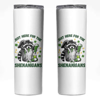 Funny Raccoon St Patricks Day Meme Skinny Tumbler Trash Panda Just Here For The Shenanigans