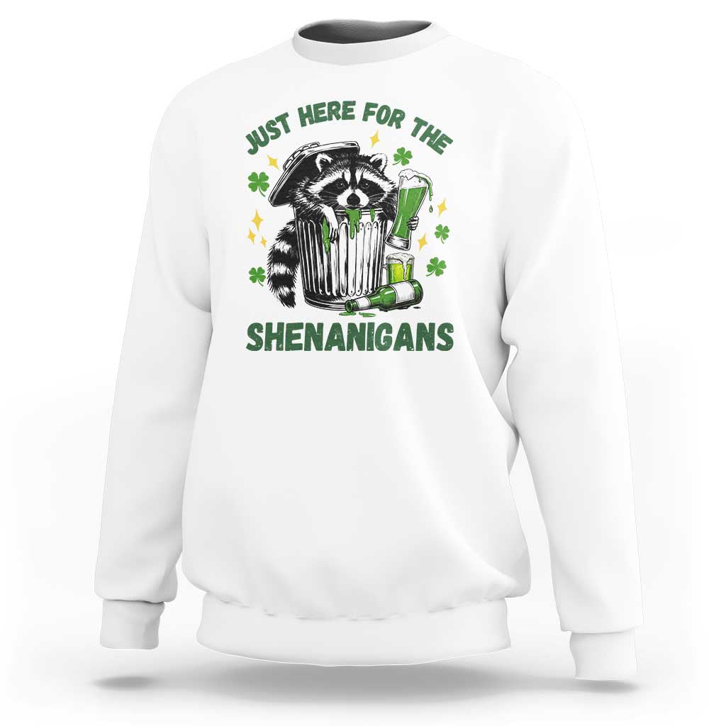Funny Raccoon St Patricks Day Meme Sweatshirt Trash Panda Just Here For The Shenanigans