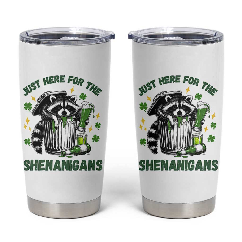Funny Raccoon St Patricks Day Meme Tumbler Cup Trash Panda Just Here For The Shenanigans