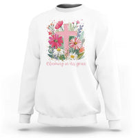 Blooming in His Grace Sweatshirt Boho Wildflower Christian Faith Bible Verse