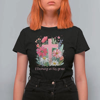 Blooming in His Grace T Shirt For Women Boho Wildflower Christian Faith Bible Verse