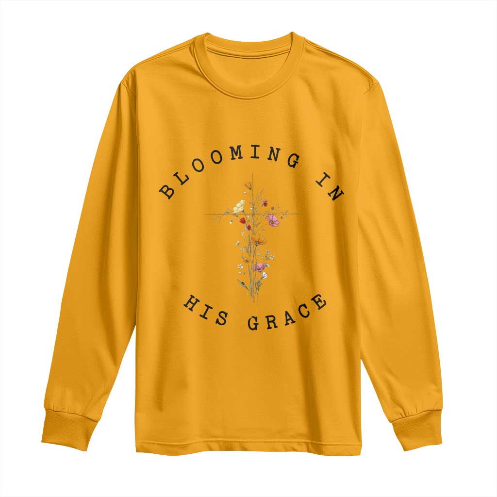 Blooming in His Grace Long Sleeve Shirt Boho Wildflower Christian Faith