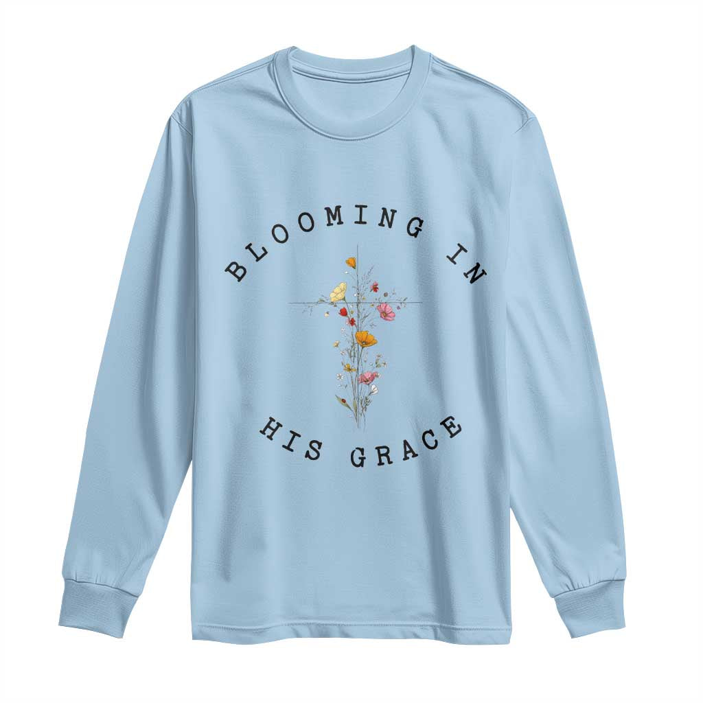 Blooming in His Grace Long Sleeve Shirt Boho Wildflower Christian Faith