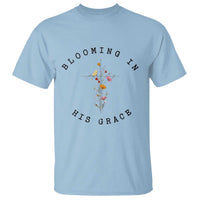 Blooming in His Grace T Shirt Boho Wildflower Christian Faith