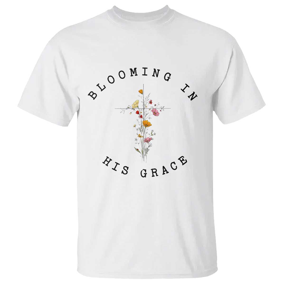 Blooming in His Grace T Shirt Boho Wildflower Christian Faith