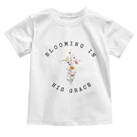 Blooming in His Grace Toddler T Shirt Boho Wildflower Christian Faith