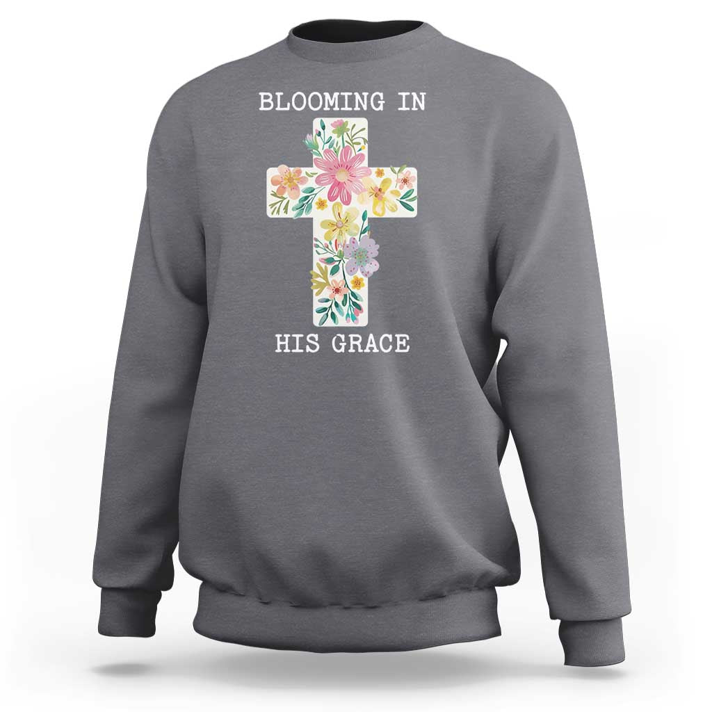 Blooming in His Grace Boho Christian Wildflower Sweatshirt Floral Cross Religious