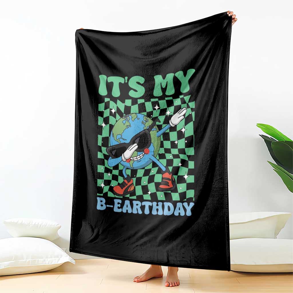 Funny Earth Day Throw Blanket Its My B-Earthday