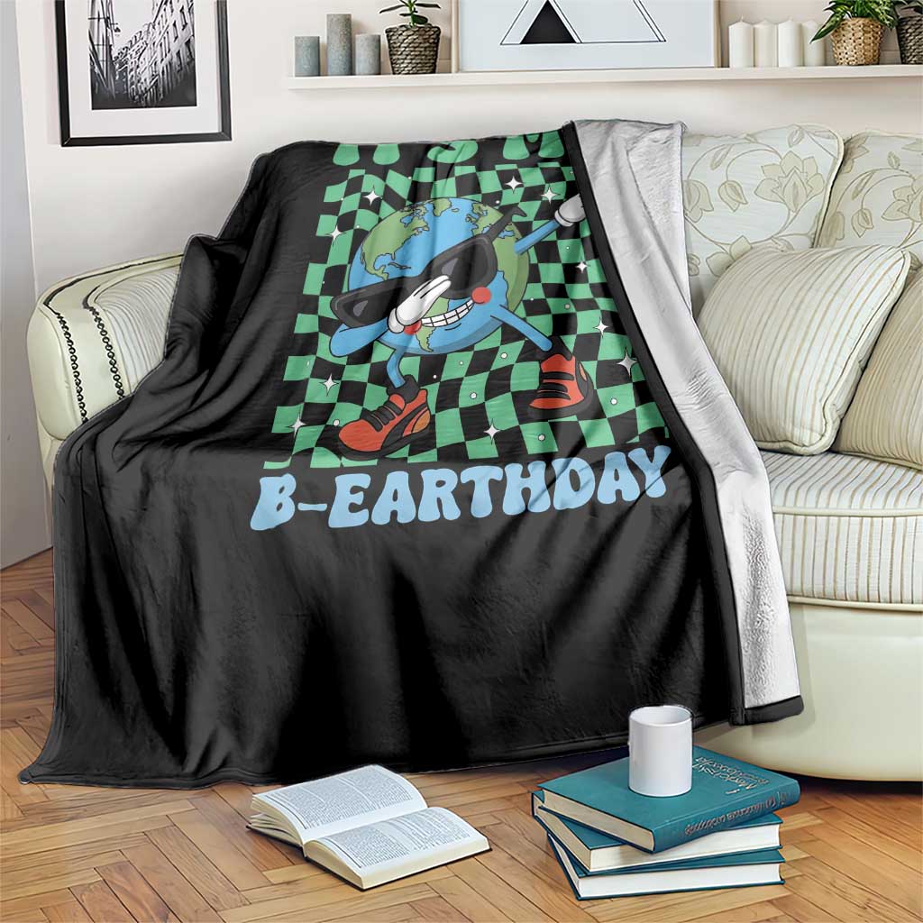 Funny Earth Day Throw Blanket Its My B-Earthday