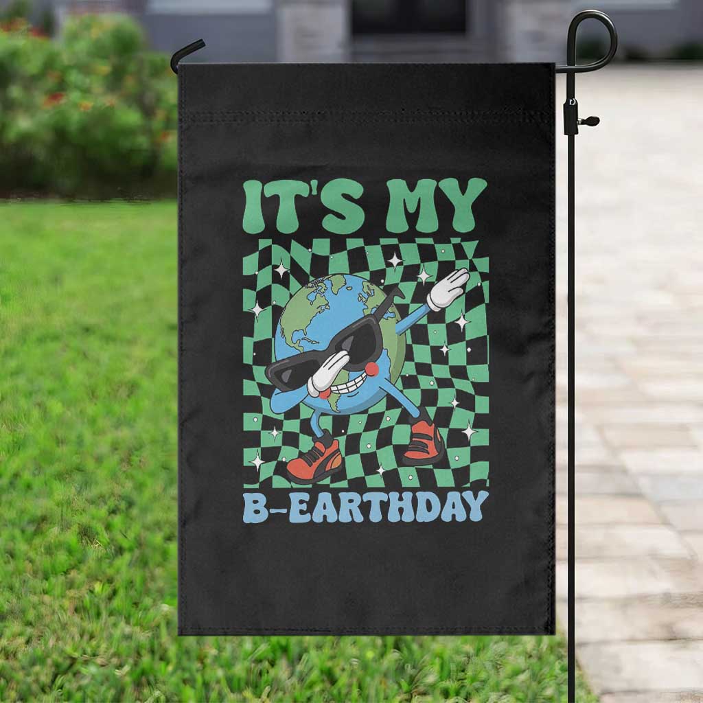 Funny Earth Day Garden Flag Its My B-Earthday