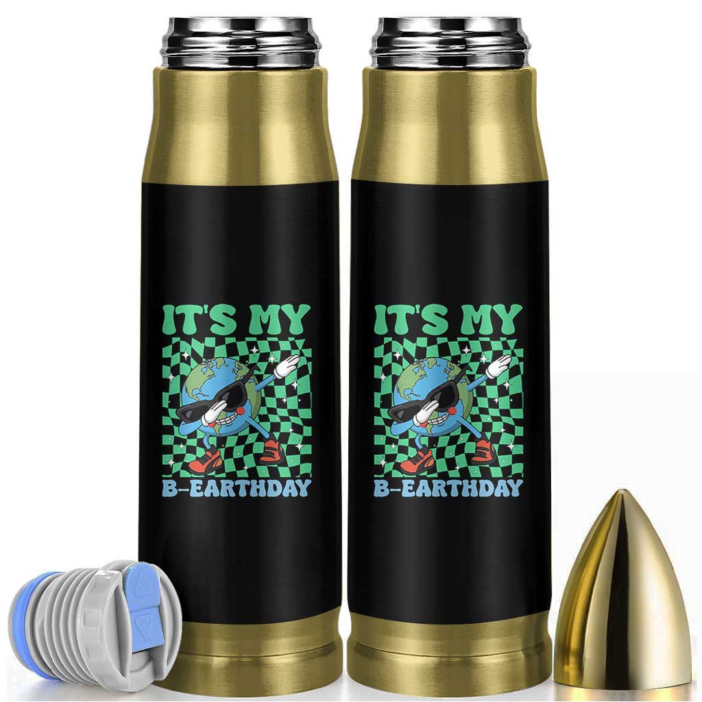 Funny Earth Day Bullet Tumbler Its My B-Earthday
