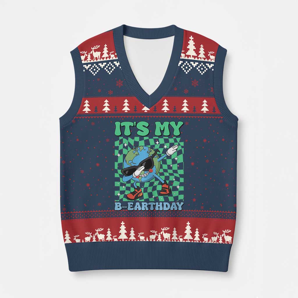 Funny Earth Day V-Neck Knit Sweater Vest Its My B-Earthday