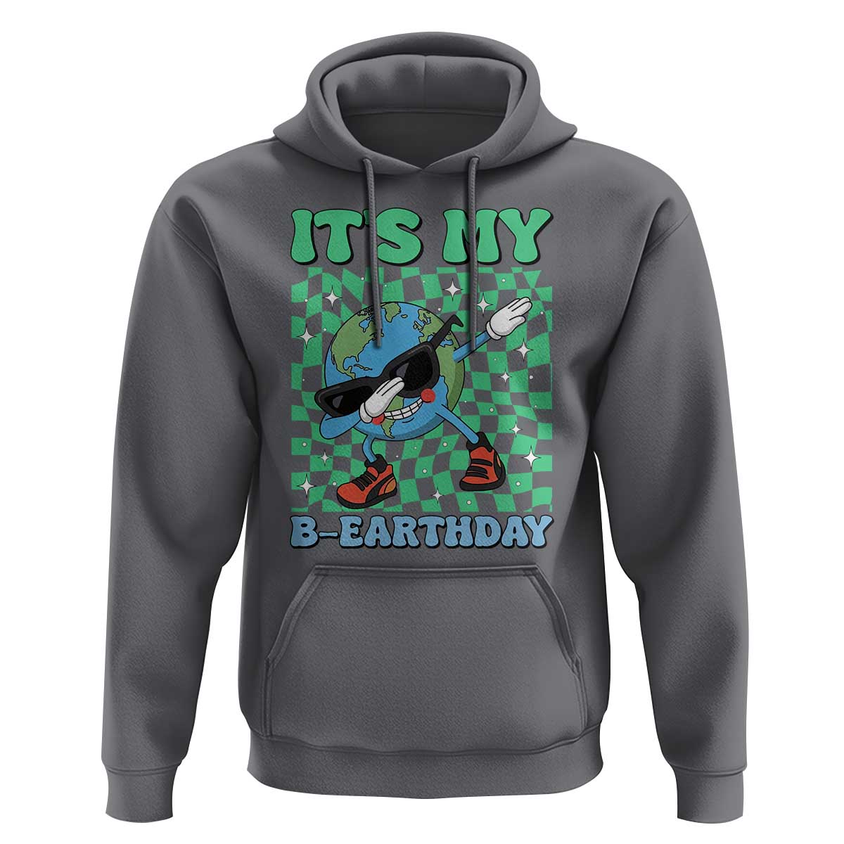 Funny Earth Day Hoodie Its My B-Earthday