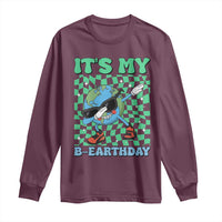 Funny Earth Day Long Sleeve Shirt Its My B-Earthday