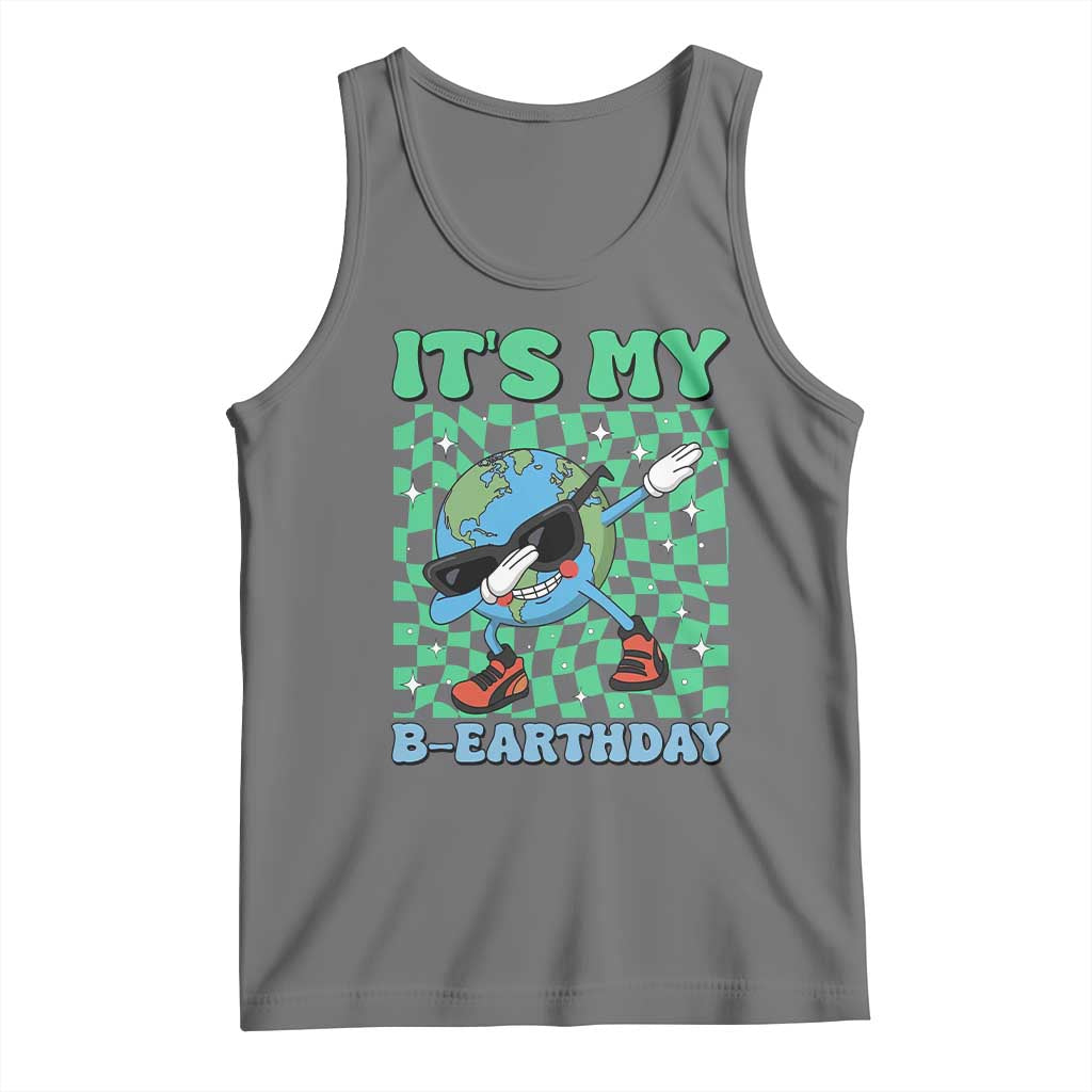 Funny Earth Day Tank Top Its My B-Earthday