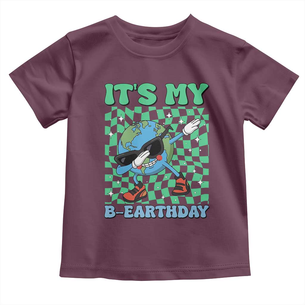Funny Earth Day Toddler T Shirt Its My B-Earthday