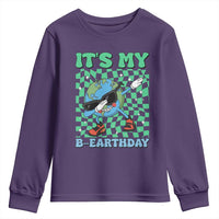 Funny Earth Day Youth Sweatshirt Its My B-Earthday