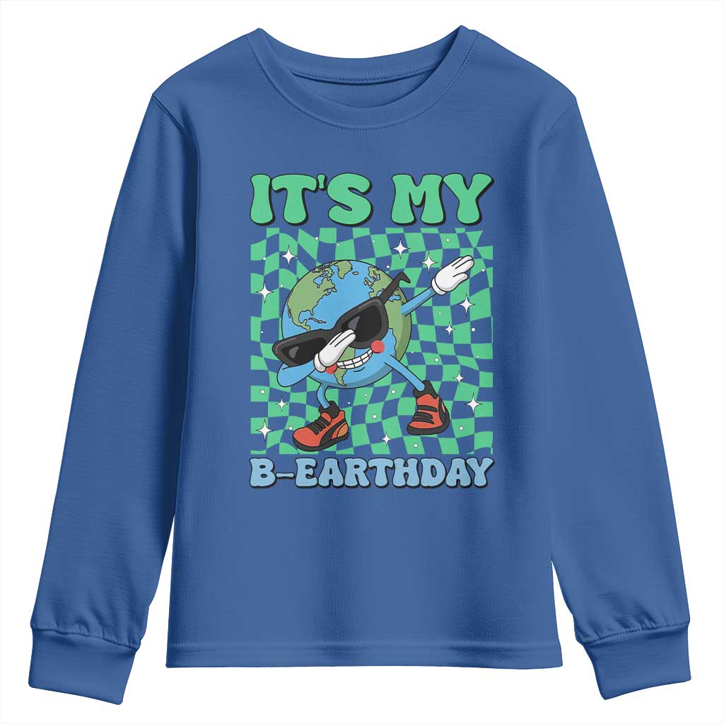 Funny Earth Day Youth Sweatshirt Its My B-Earthday