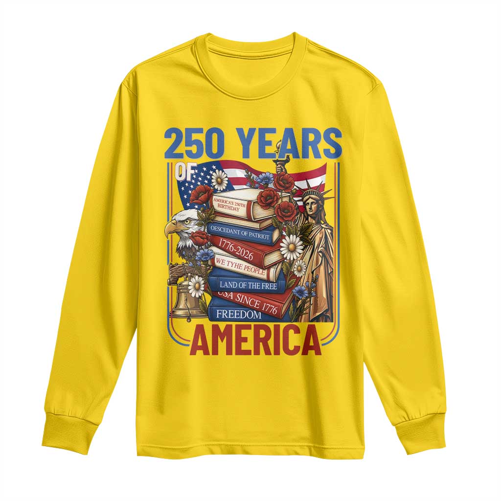 250 Years American Anniversary Long Sleeve Shirt Patriotic Book Reader 4th of July