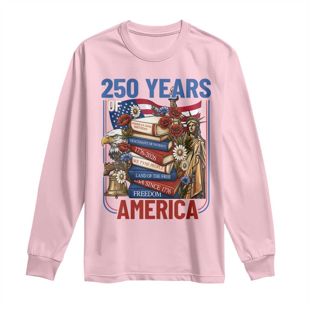 250 Years American Anniversary Long Sleeve Shirt Patriotic Book Reader 4th of July