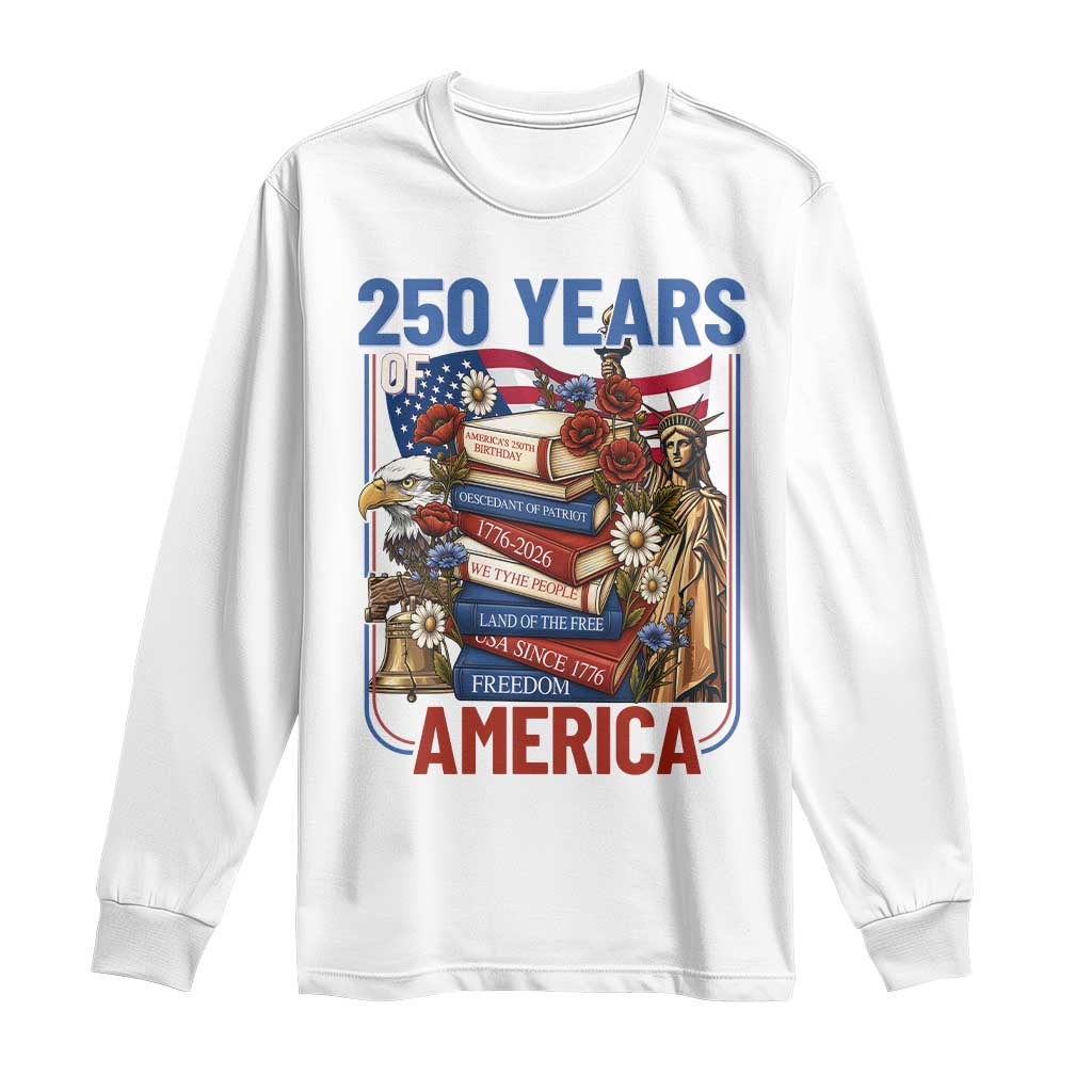 250 Years American Anniversary Long Sleeve Shirt Patriotic Book Reader 4th of July