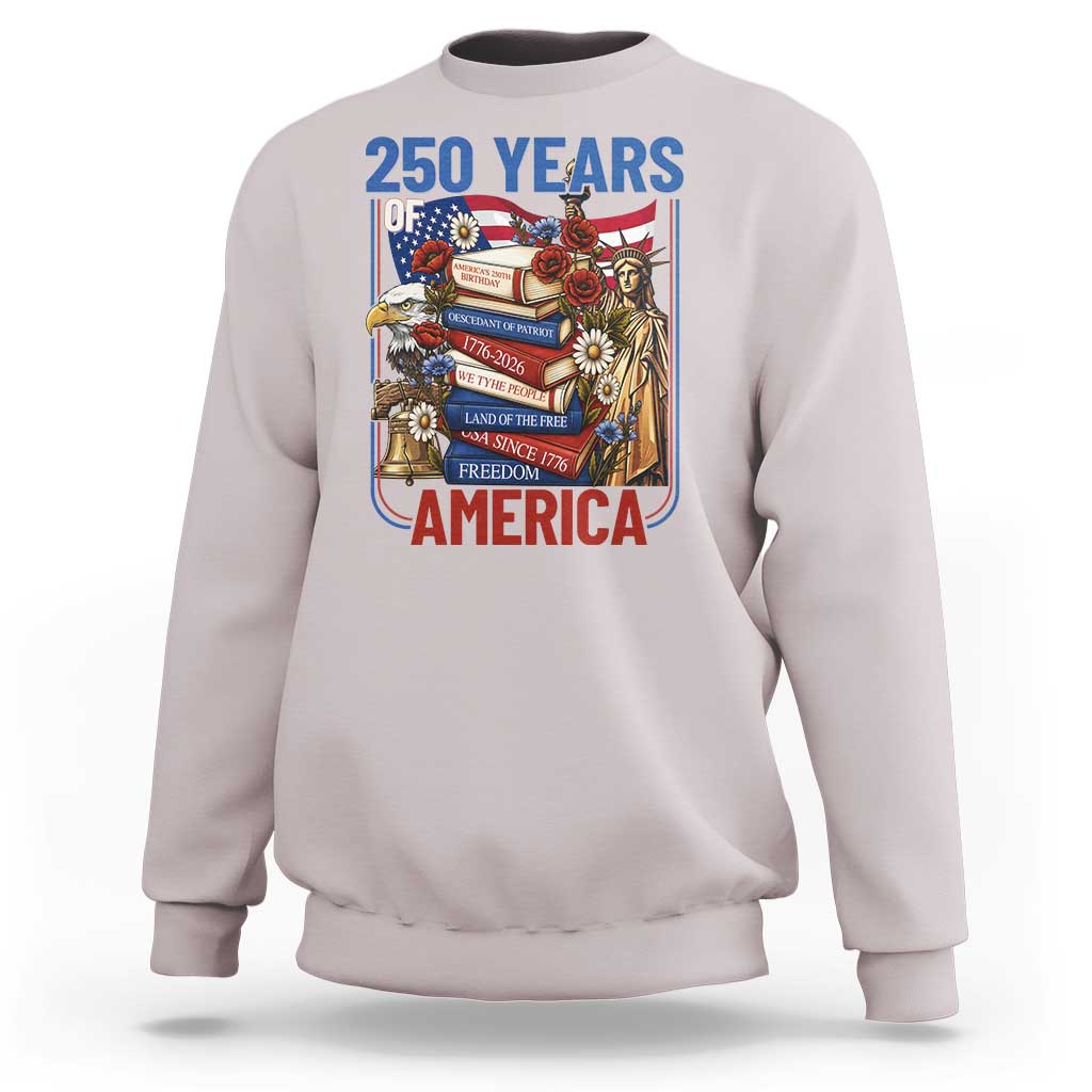250 Years American Anniversary Sweatshirt Patriotic Book Reader 4th of July
