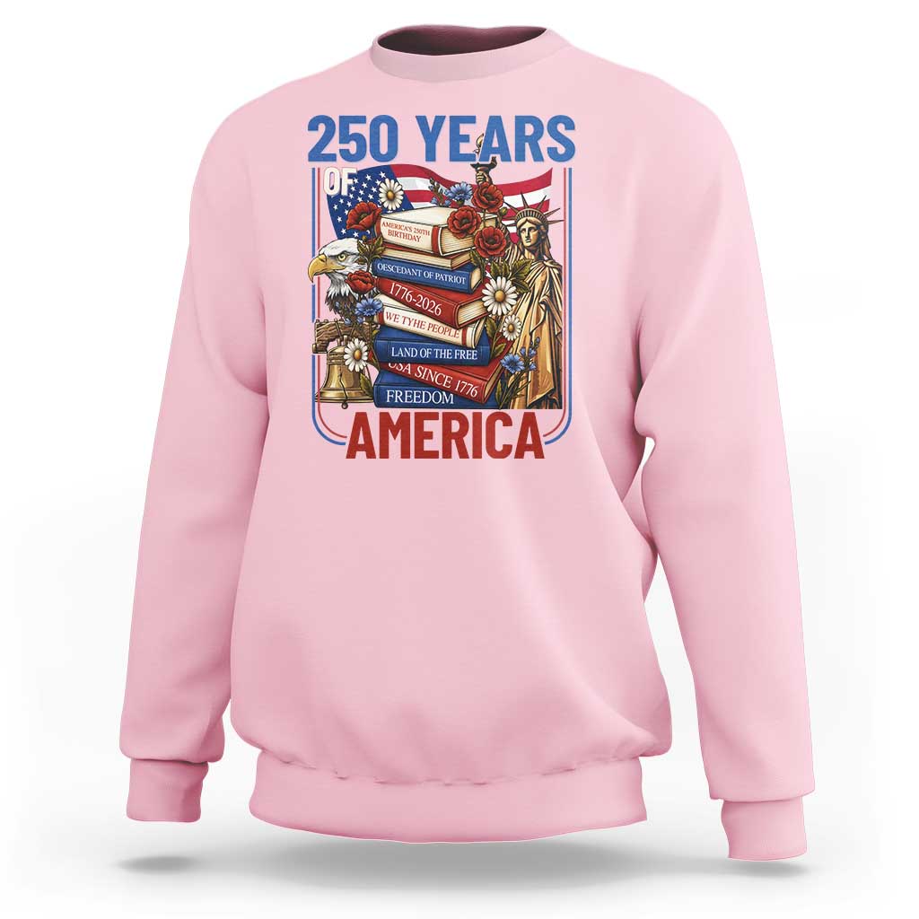 250 Years American Anniversary Sweatshirt Patriotic Book Reader 4th of July