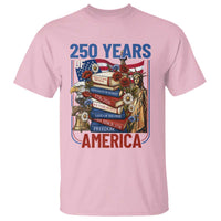 250 Years American Anniversary T Shirt Patriotic Book Reader 4th of July