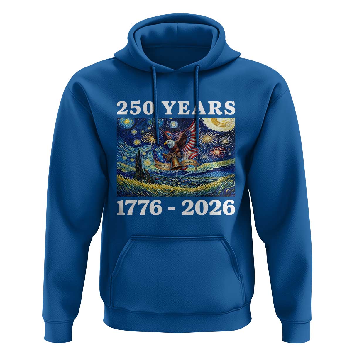 250th America Anniversary Hoodie Starry Night Patriotic Eagle Liberty Bell American Flag