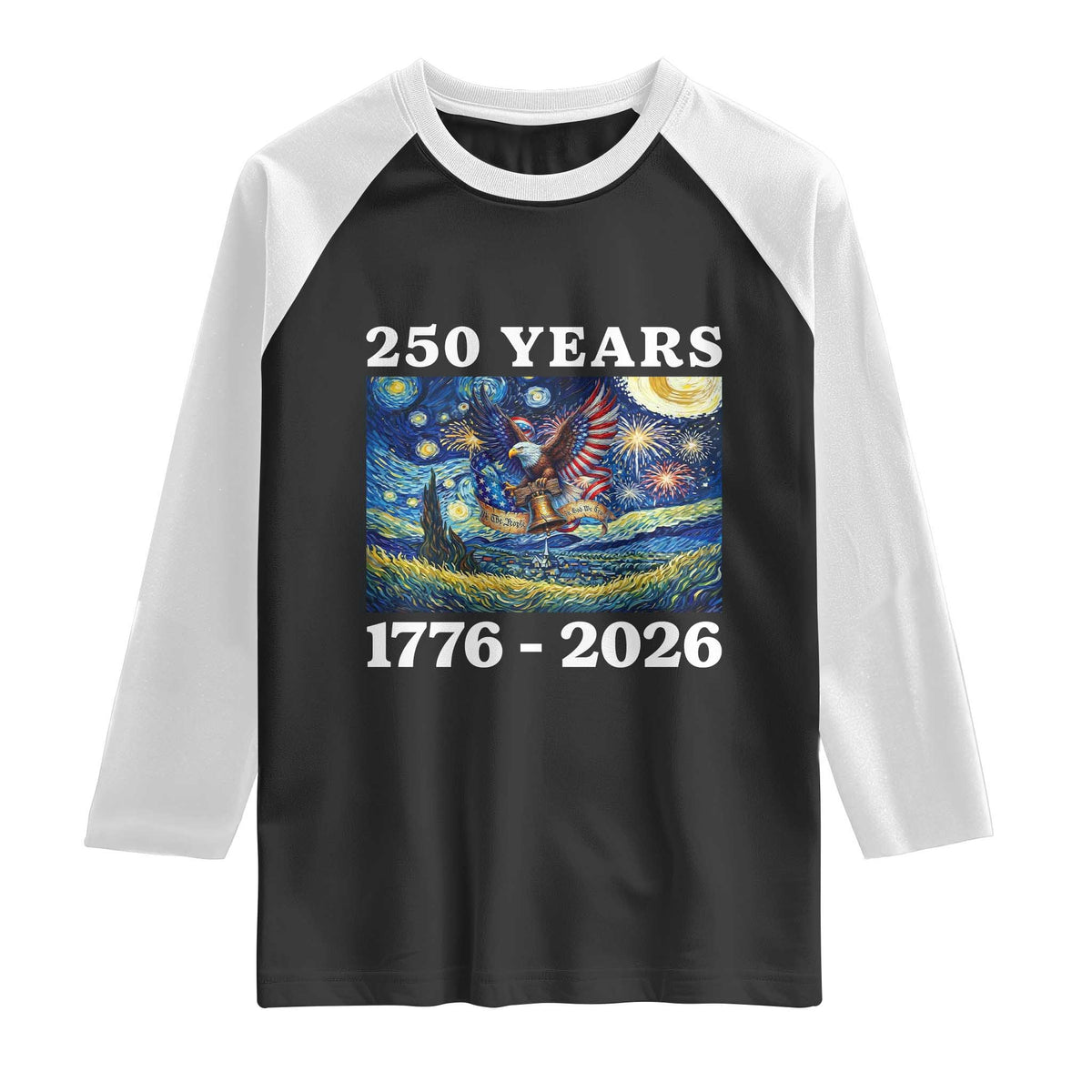 250th America Anniversary Raglan Shirt Starry Night Patriotic Eagle Liberty Bell American Flag