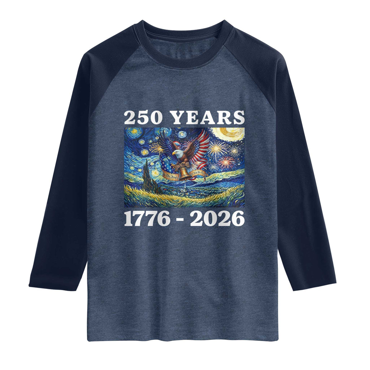 250th America Anniversary Raglan Shirt Starry Night Patriotic Eagle Liberty Bell American Flag