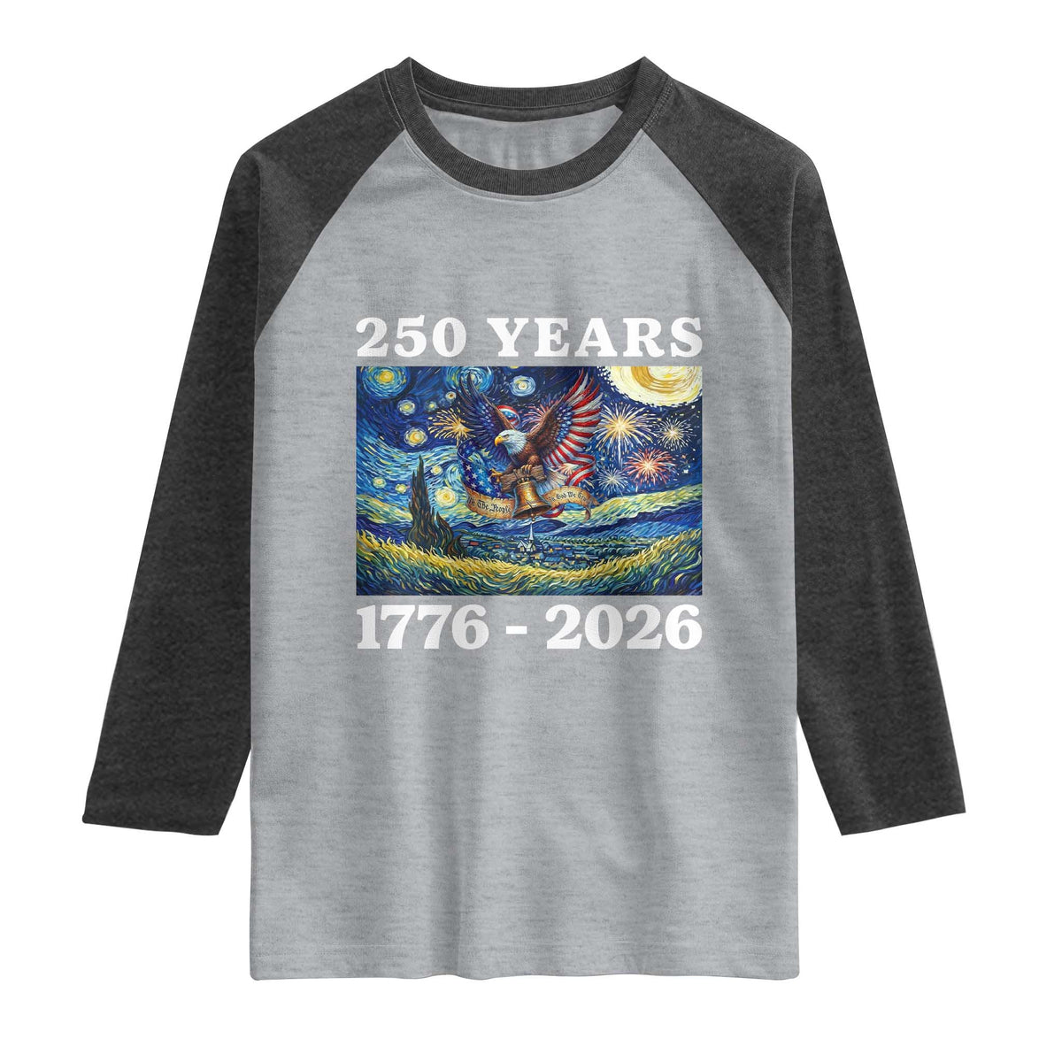 250th America Anniversary Raglan Shirt Starry Night Patriotic Eagle Liberty Bell American Flag