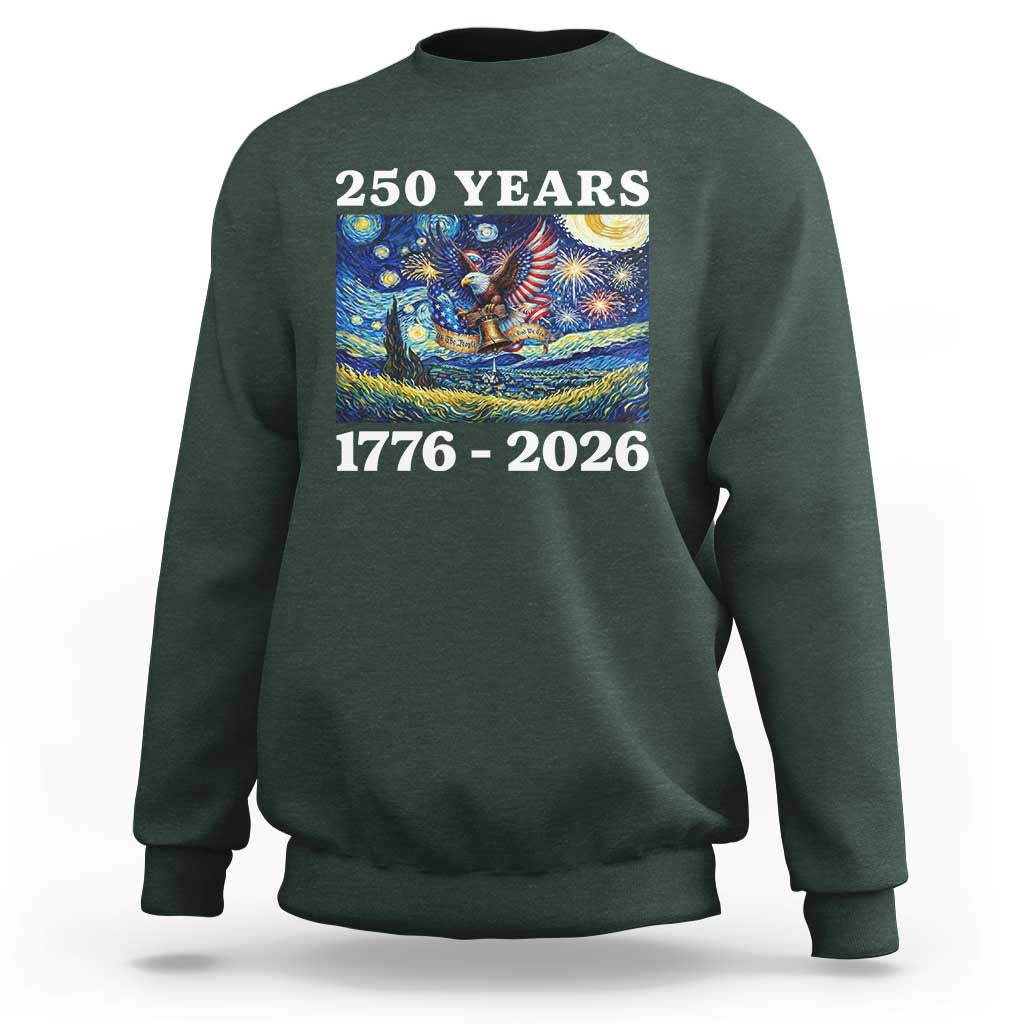 250th America Anniversary Sweatshirt Starry Night Patriotic Eagle Liberty Bell American Flag
