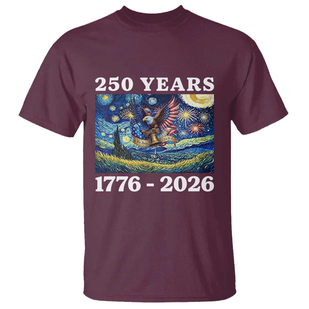 250th America Anniversary T Shirt Starry Night Patriotic Eagle Liberty Bell American Flag