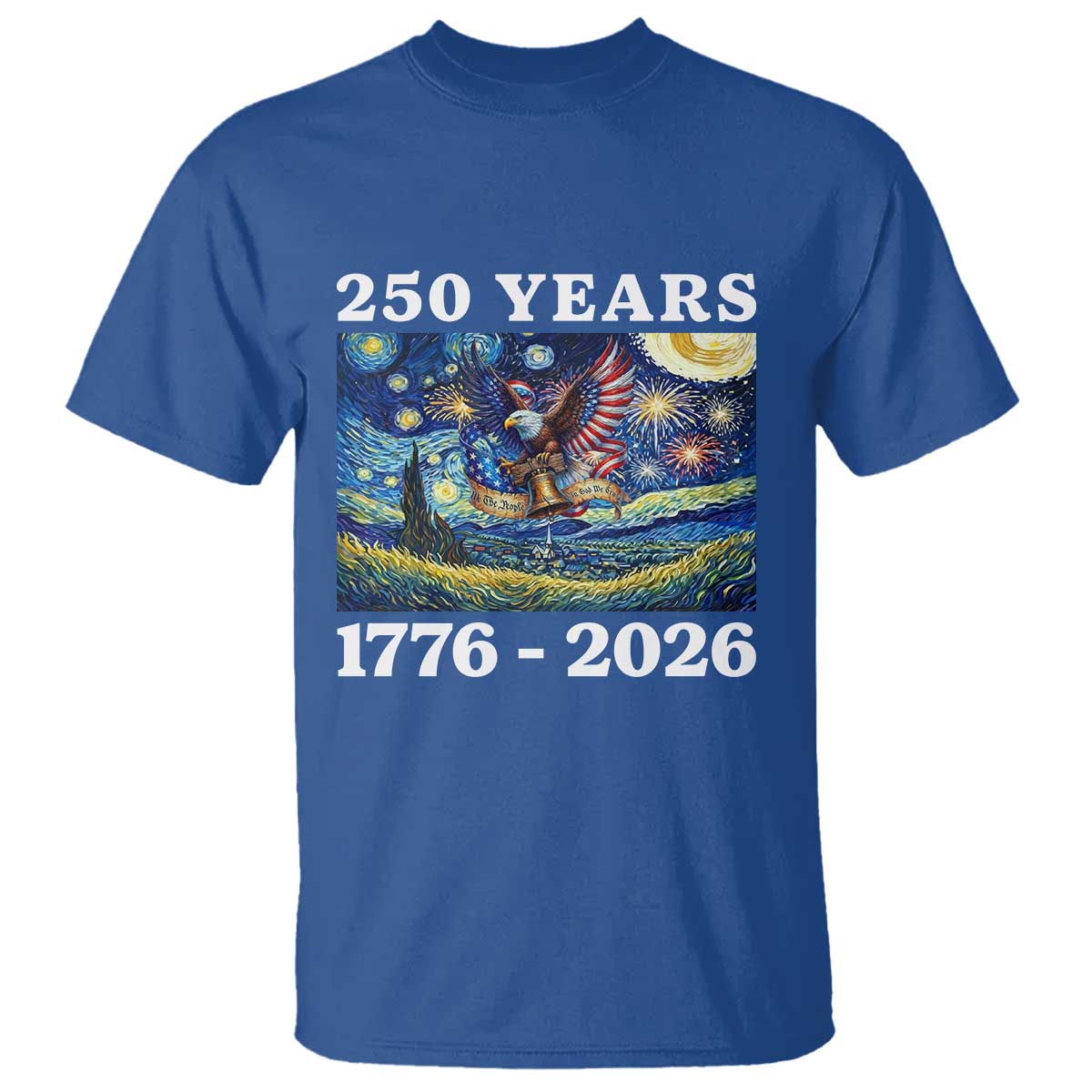250th America Anniversary T Shirt Starry Night Patriotic Eagle Liberty Bell American Flag