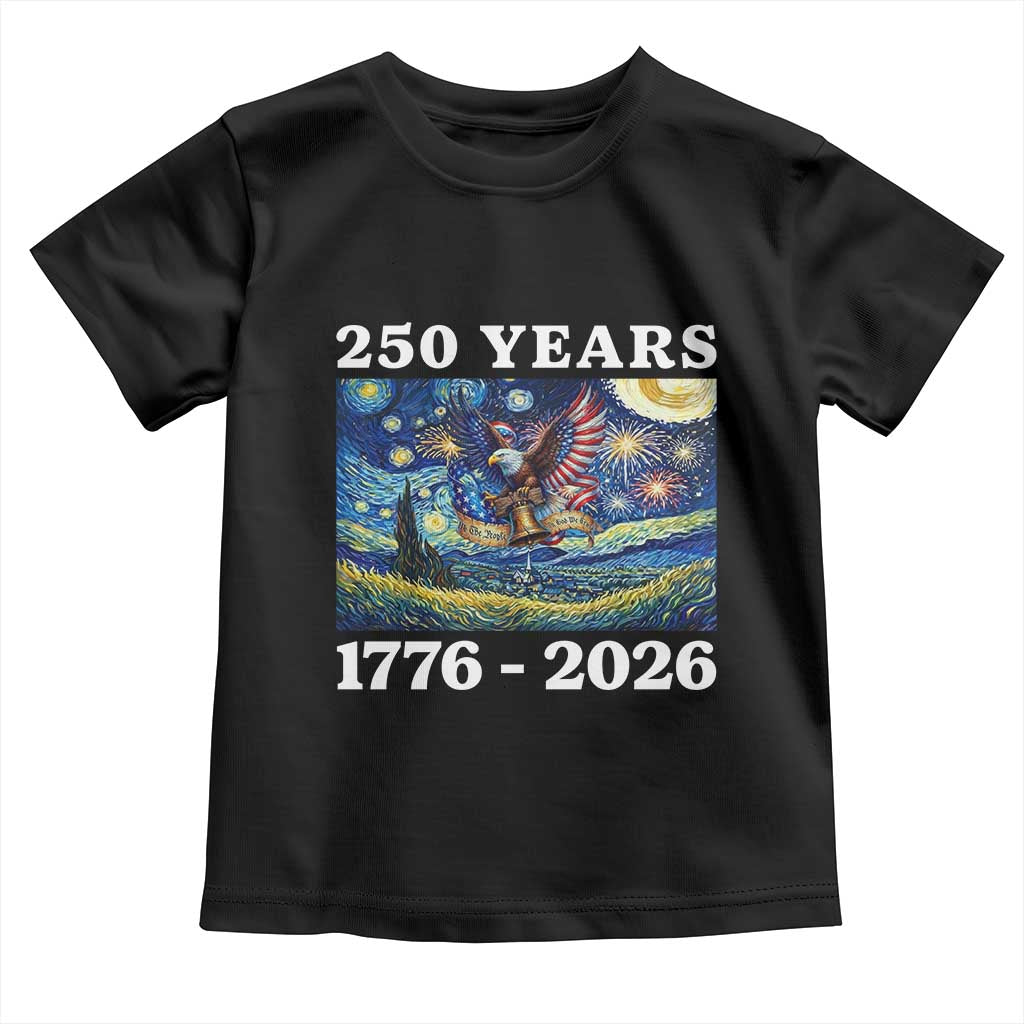 250th America Anniversary Toddler T Shirt Starry Night Patriotic Eagle Liberty Bell American Flag