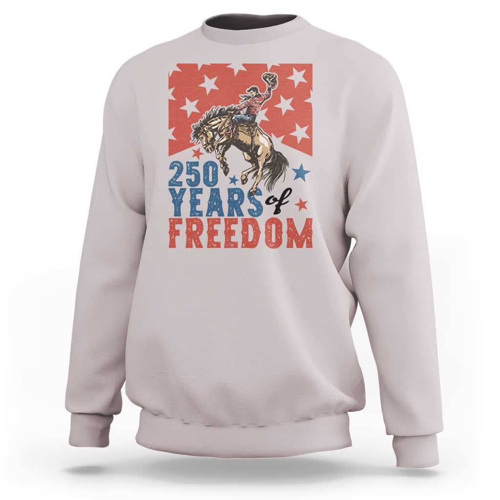 American Rodeo 250th Anniversary Sweatshirt Western Cowboy Patriotic Fourth of July
