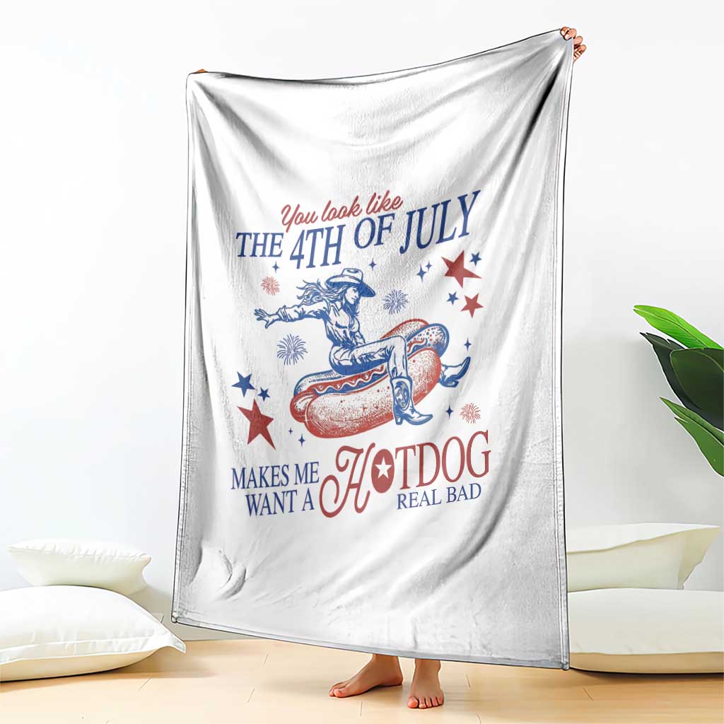Western Cowgirl You Look Like the 4th of July Throw Blanket Makes Me Want A Hot Dog Real Bad