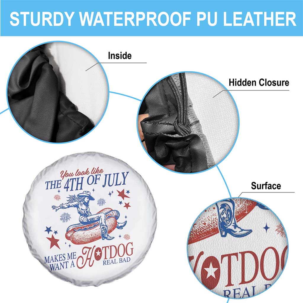 Western Cowgirl You Look Like the 4th of July Spare Tire Cover Makes Me Want A Hot Dog Real Bad