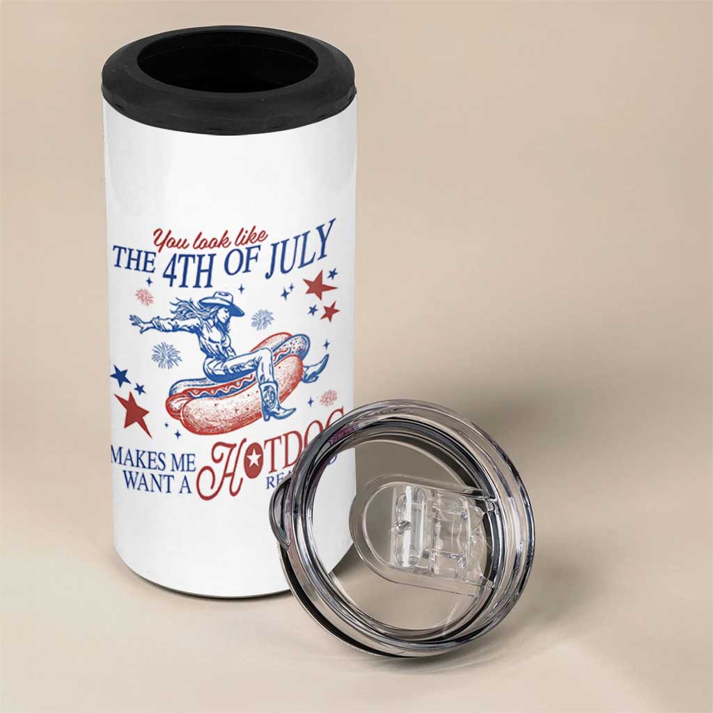 Western Cowgirl You Look Like the 4th of July 4 in 1 Can Cooler Tumbler Makes Me Want A Hot Dog Real Bad
