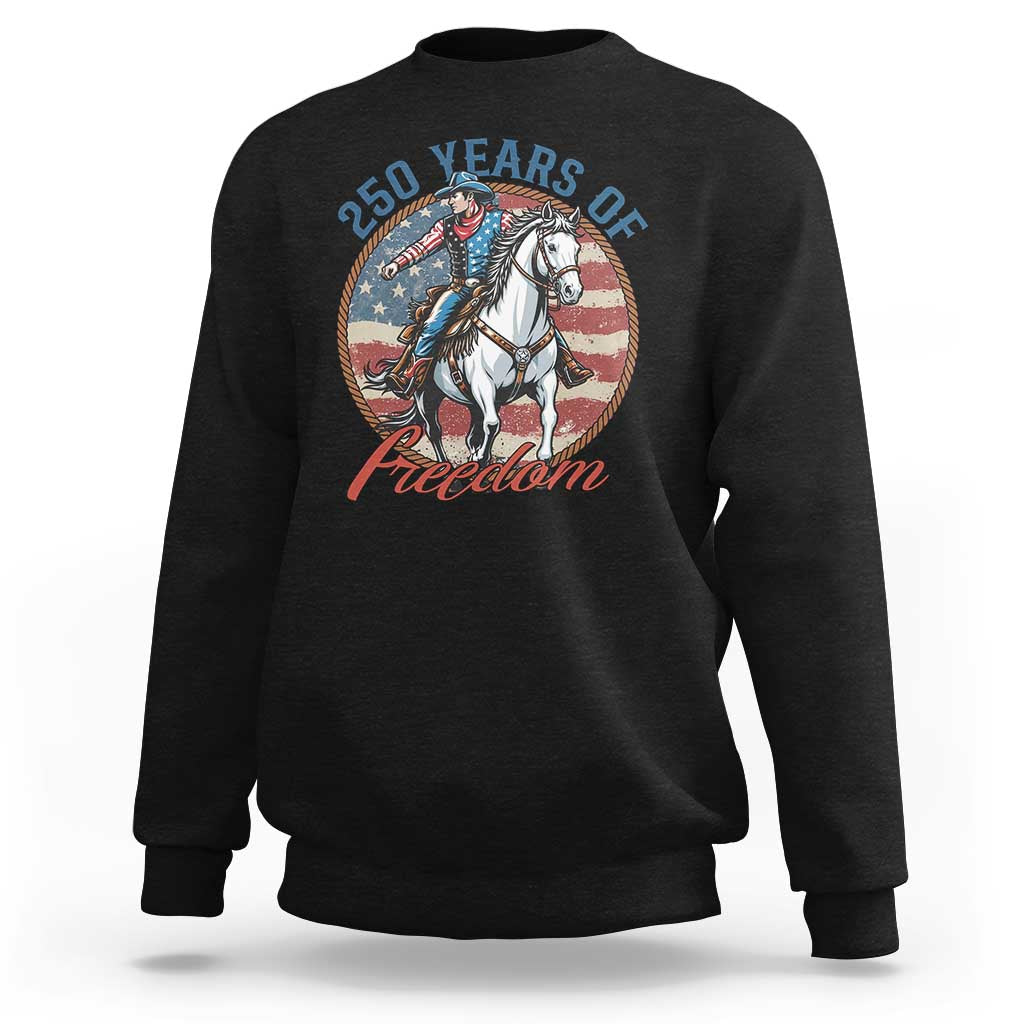 America 250th Anniversary Sweatshirt American Flag Cowboy Rodeo 4th of July