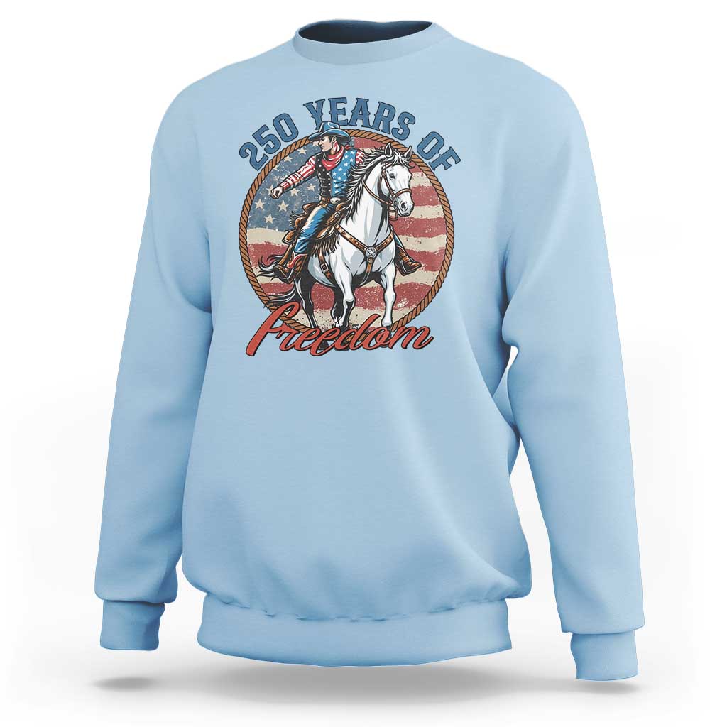 America 250th Anniversary Sweatshirt American Flag Cowboy Rodeo 4th of July