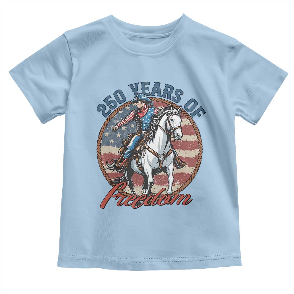 America 250th Anniversary Toddler T Shirt American Flag Cowboy Rodeo 4th of July