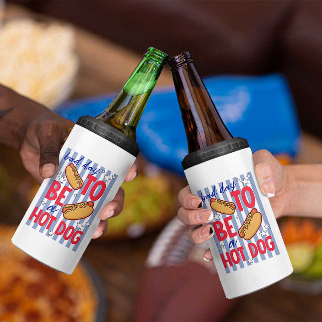 Bad Day To Be A Hot Dog 4 in 1 Can Cooler Tumbler 4th of July Summer Beach