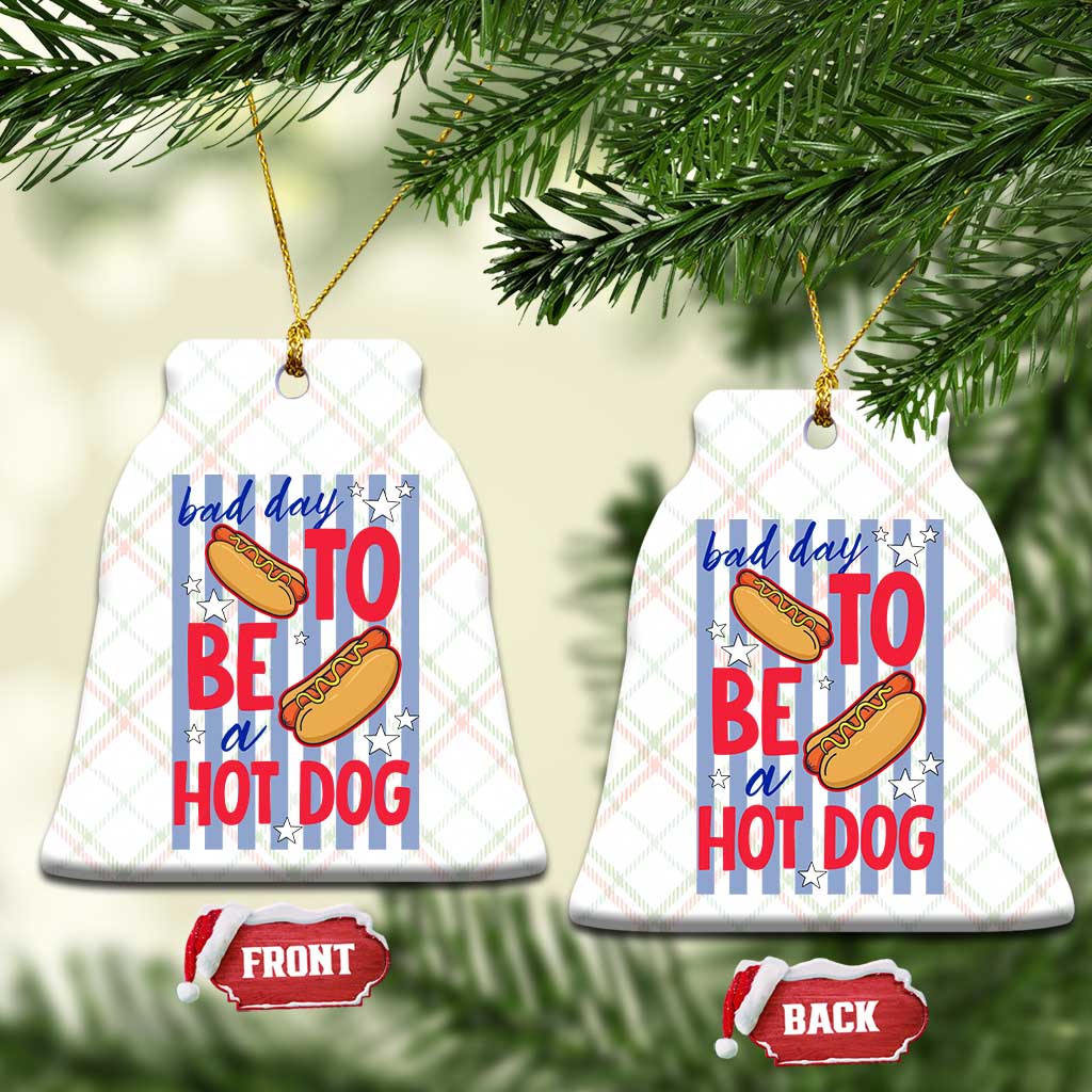 Bad Day To Be A Hot Dog Ceramic Ornament 4th of July Summer Beach