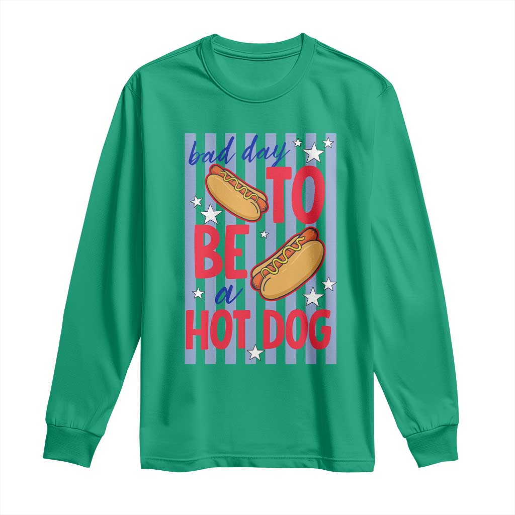 Bad Day To Be A Hot Dog Long Sleeve Shirt 4th of July Summer Beach