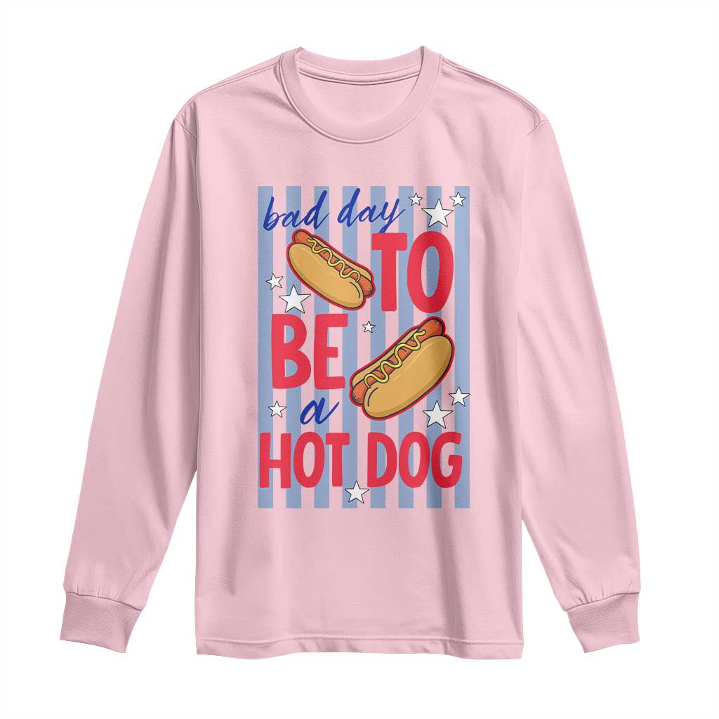 Bad Day To Be A Hot Dog Long Sleeve Shirt 4th of July Summer Beach