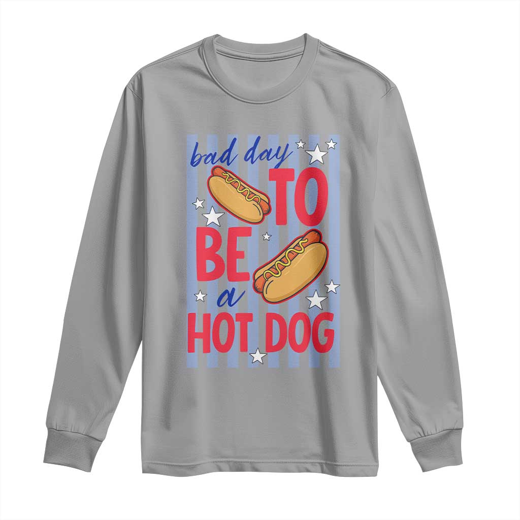 Bad Day To Be A Hot Dog Long Sleeve Shirt 4th of July Summer Beach
